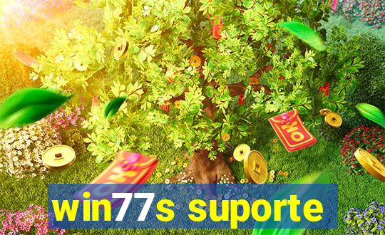 win77s suporte